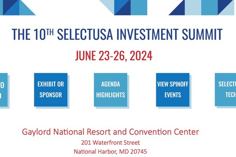 SelectUSA: Sự kiện nổi bật  nhằm thúc đẩy đầu tư trực tiếp nước ngoài vào Hoa Kỳ